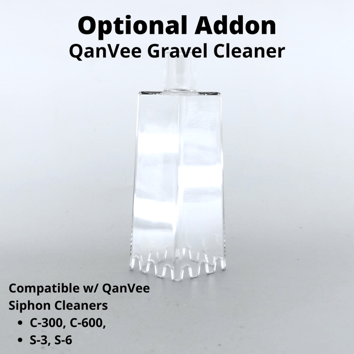 QANVEE Siphon Cleaner (S3/S6) & Optional Gravel Cleaner Addon